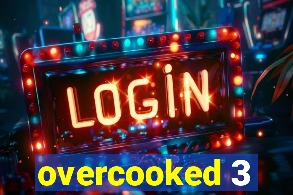 overcooked 3